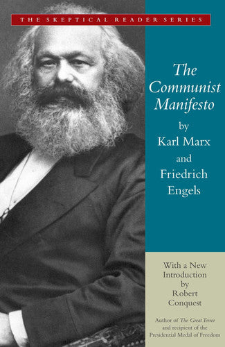 The Communist Manifesto (Skeptical Reader)