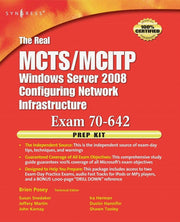 The Real MCTS/MCITP Exam 70-642 Prep Kit: Independent and Complete Self-Paced Solutions