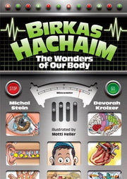 Birkas Hachaim: The Wonders of Our Body