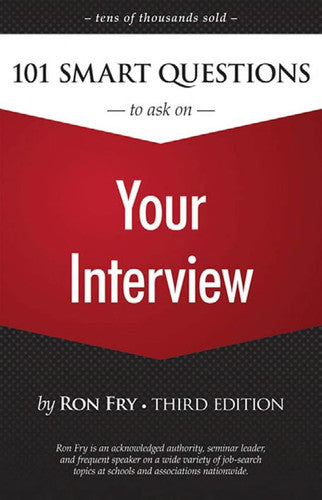 101 Smart Questions to Ask on Your Interview, Third Edition