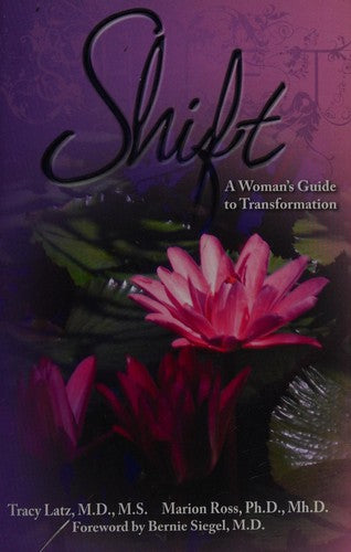 Shift: A Woman's Guide to Transformation