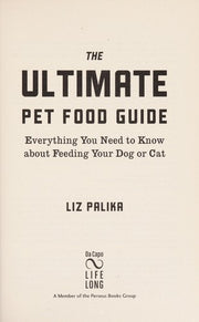 The Ultimate Pet Food Guide: Everything You Need to Know about Feeding Your Dog or Cat