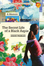 Secret Life of a Black Aspie – A Memoir
