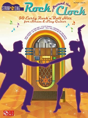 Rock Around The Clock: Strum & Sing Guitar