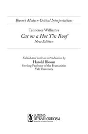 Tennessee Williams's Cat on a Hot Tin Roof (Bloom's Modern Critical Interpretations)