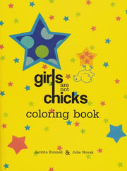 Girls are Not Chicks Coloring Book (Reach and Teach)