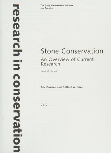 Stone Conservation: An Overview of Current Research (Readings in Conservation) (Research in Conservation) (Getty Publications –)