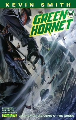 Kevin Smith's Green Hornet Volume 2: Wearing o' the Green (GREEN HORNET TP)