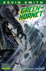 Kevin Smith's Green Hornet Volume 2: Wearing o' the Green (GREEN HORNET TP)