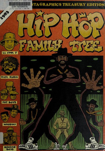 Hip Hop Family Tree Book 3: 1983-1984: 0 (HIP HOP FAMILY TREE GN)