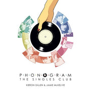 Phonogram Volume 2: The Singles Club (PHONOGRAM TP)