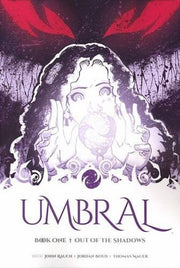 Umbral Volume 1: Out of the Shadows