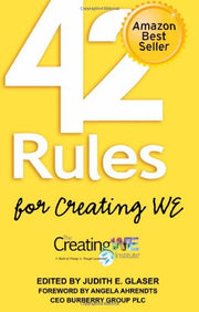 42 Rules for Creating WE: A Hands-on, Practical Approach to Organizational Development, Change and Leadership Best Practices
