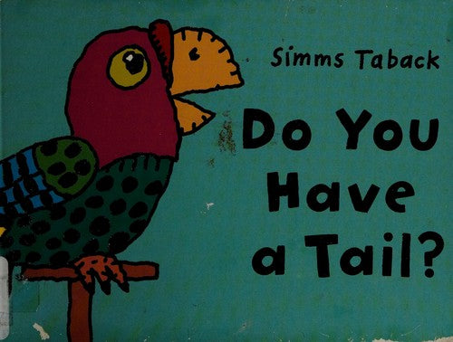 Do You Have a Tail?