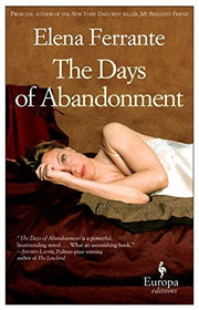 The Days of Abandonment: Elena Ferrante