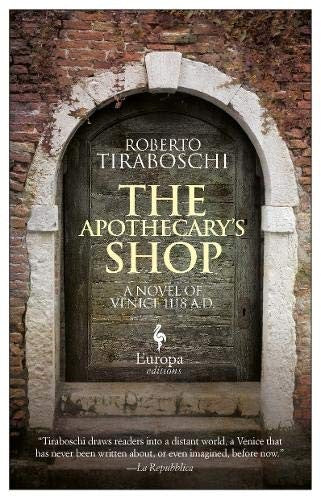 The Apothecary's Shop: Venice 1118 A.D. (Venetia, 2)