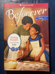 Finding Freedom (American Girl Beforever: Abby Classic, 1)