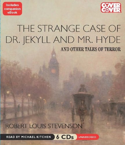 The Strange Case of Dr Jekyll and Mr Hyde and Other Tales