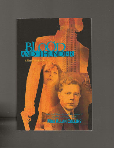 Blood and Thunder (Nathan Heller Novels)