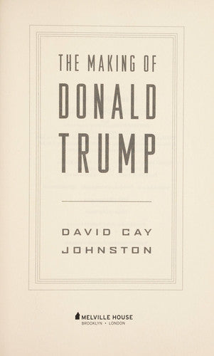 The Making of Donald Trump