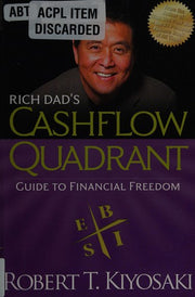 Rich Dad's CASHFLOW Quadrant: Rich Dad's Guide to Financial Freedom