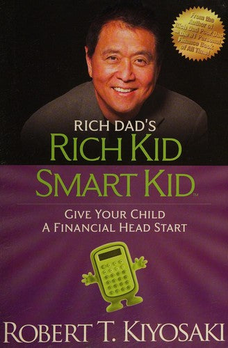 Rich Kid Smart Kid: Giving Your Child a Financial Head Start