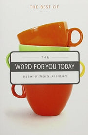 THE BEST OF THE WORD FOR TODAY - 365 Days of Strength and Guidance - Volume 5 5