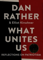 What Unites Us: Reflections on Patriotism