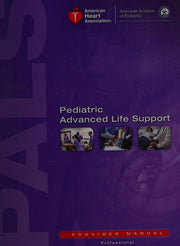 Pediatric Advanced Life Support Provider Manual