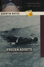 Frozen Assets: 1 (Sergeant Gunnhildur Novel)