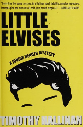 Little Elvises (junior Bender #2)