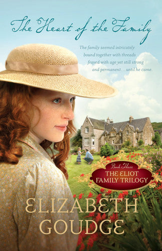 The Heart of the Family (Eliot Family Trilogy): 03