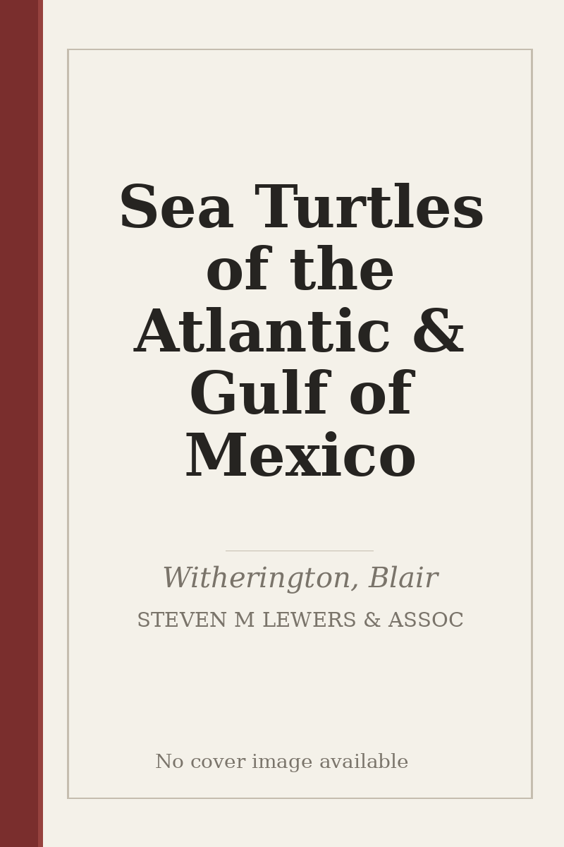 Sea Turtles of the Atlantic & Gulf of Mexico - no cover image available