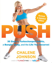 PUSH: 30 Days to Turbocharged Habits, a Bangin' Body, and the Life You Deserve!
