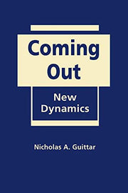 Coming Out: New Dynamics