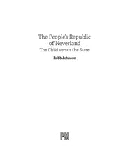 The People's Republic of Neverland: The Child versus the State