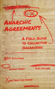 Anarchic Agreements: How to Build Durable Groups and Coalitions