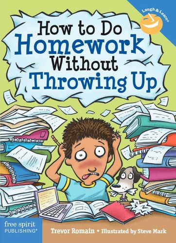 How to Do Homework Without Throwing Up (Laugh & Learn(r))
