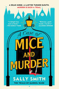 A Case of Mice and Murder: The Trials of Gabriel Ward: 1