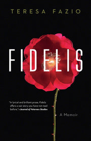Fidelis: A Memoir