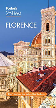 Fodor's Florence 25 Best (Full-color Travel Guide)