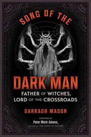 Song of the Dark Man: Father of Witches, Lord of the Crossroads (Sacred Planet)