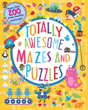 Totally Awesome Mazes and Puzzles: UK spelling edition 256 pages