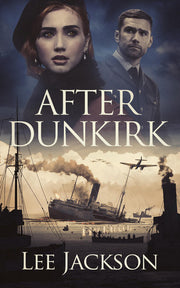 After Dunkirk (Volume 1)