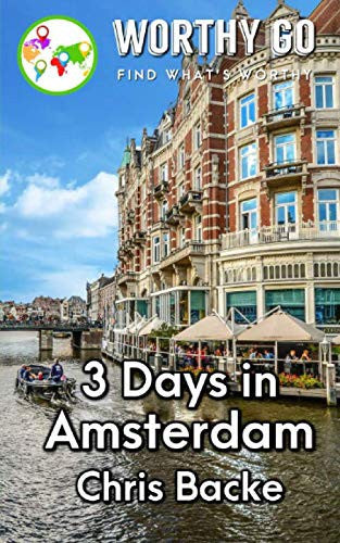 3 Days in Amsterdam