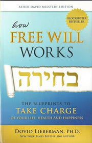 How Free Will Works Compact Edition