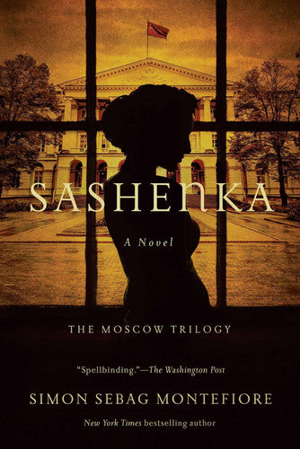 Sashenka: 0 (Moscow Trilogy)