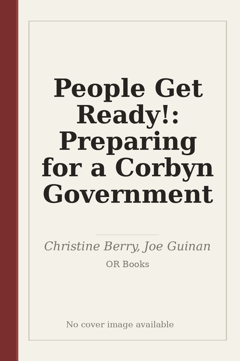 People Get Ready!: Preparing for a Corbyn Government - no cover image available