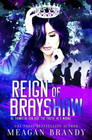 Reign of Brayshaw