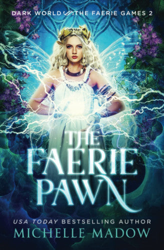 The Faerie Pawn (Dark World: The Faerie Games)